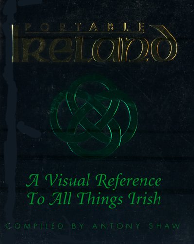 Beispielbild fr Portable Ireland: A Visual Reference to All Things Irish zum Verkauf von AwesomeBooks