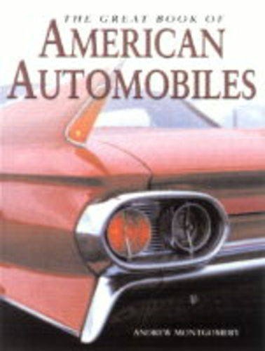 Imagen de archivo de GREAT BOOK AMERICAN AUTOMOBILES(HB) a la venta por WorldofBooks