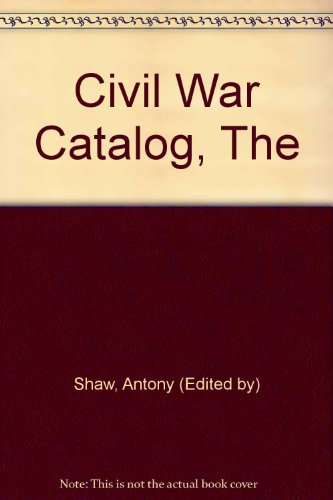 9781840655155: CIVIL WAR CATALOG