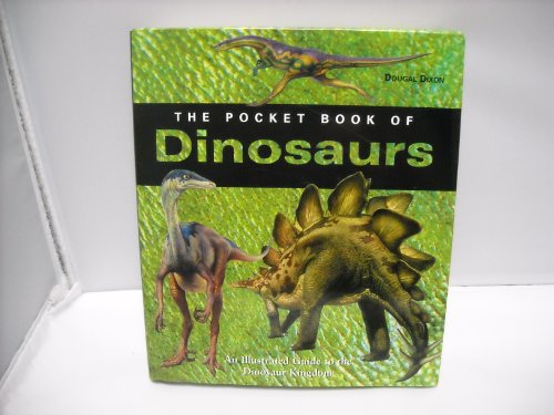 Stock image for Pocket Book Of Dinosaurs - Illustrated Guide To The Dinosaur Kingdom for sale by Hippo Books