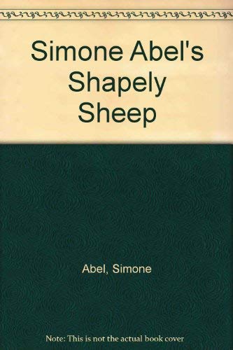 9781840670349: Simone Abel's Shapely Sheep