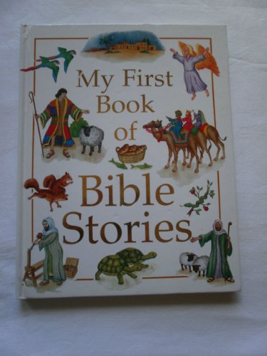 Beispielbild fr My First Book of Bible Stories zum Verkauf von Better World Books