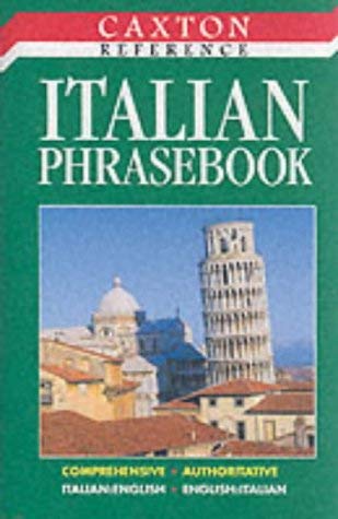 Beispielbild fr Italian Phrasebook (Caxton Reference S.) zum Verkauf von WorldofBooks