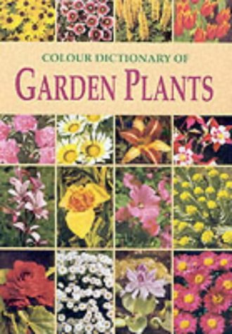 Imagen de archivo de The Colour Dictionary of Garden Plants (Gardening) a la venta por AwesomeBooks