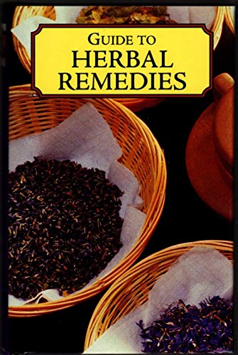 Beispielbild fr Guide to Herbal Remedies (Caxton reference) zum Verkauf von WorldofBooks