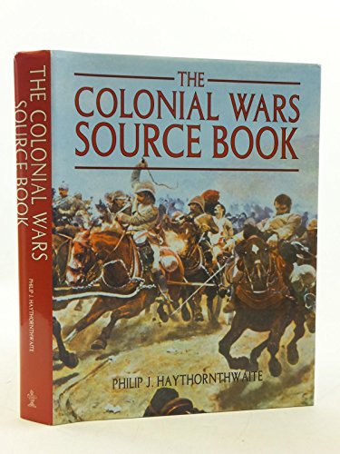 Beispielbild fr The Colonial Wars Source Book zum Verkauf von WorldofBooks