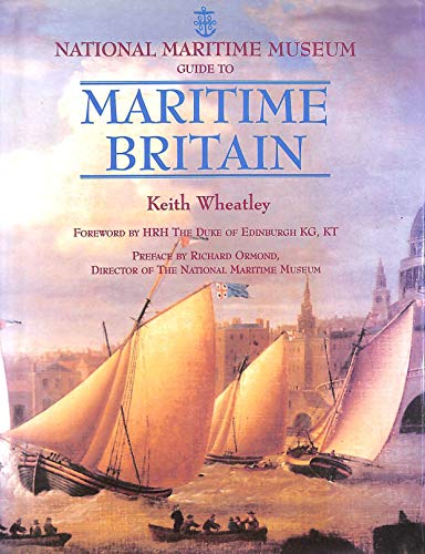 Beispielbild fr National Maritime Museum Guide to Maritime Britain zum Verkauf von AwesomeBooks