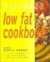 Stock image for Ultimate Low Fat Cookbook for sale by dsmbooks