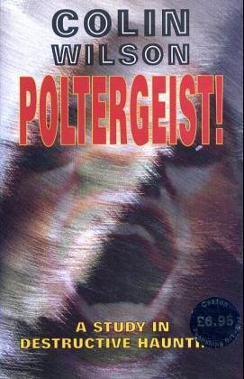 9781840672848: Poltergeist!: A Study in Destructive Haunting