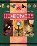 9781840673043: A Practical Introduction to Homeopathy (Mind, body, spirit)
