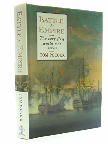 Stock image for Battle for Empire: The Very First World War, 1756-63 for sale by AwesomeBooks