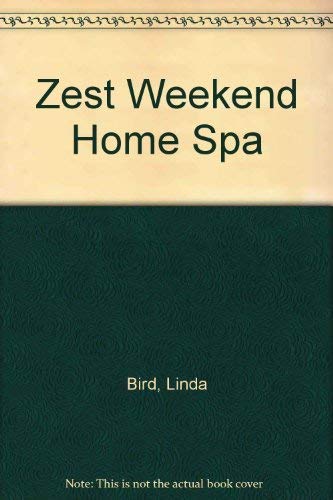 Stock image for Zest" Weekend Home Spa for sale by WorldofBooks