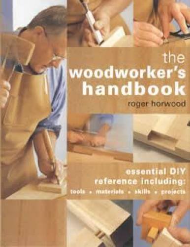 Beispielbild fr The Woodworker's Handbook zum Verkauf von WorldofBooks