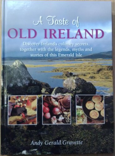 Stock image for A Taste of Old Ireland for sale by WorldofBooks