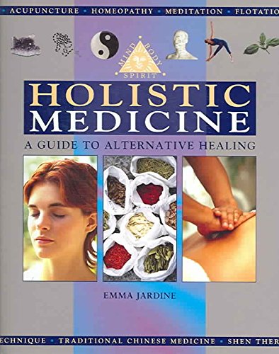 Stock image for Holistic Medicine: A Guide to Alternative Healing for sale by Wonder Book