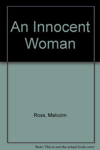 9781840674071: An Innocent Woman