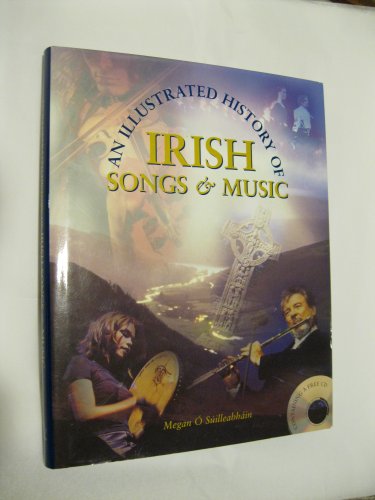 Beispielbild fr An Illustrated History of Irish Songs and Music zum Verkauf von Buchpark