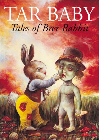 Beispielbild fr Tar Baby: Tales of Brer Rabbit (Creation Classic Portables, 2) zum Verkauf von WorldofBooks