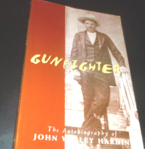 Stock image for Gunfighter: An Autobiography for sale by Front Cover Books