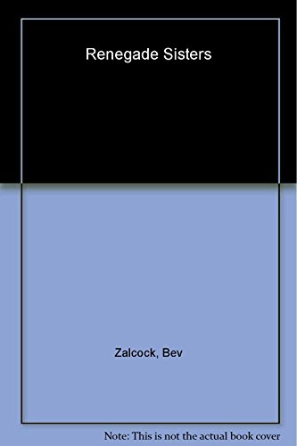 Stock image for Renegade Sisters: Girl Gangs on Film (Creation Cinema Collection) for sale by Books of the Smoky Mountains