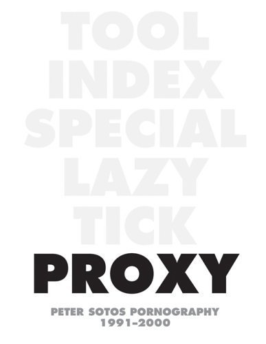 9781840680805: Proxy: Peter Sotos Pornography 1993-2000