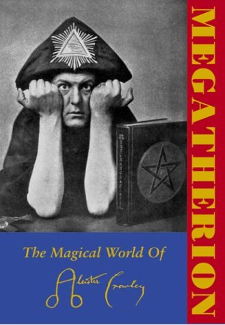 9781840680867: Megatherion: The Magical World Of Aleister Crowley