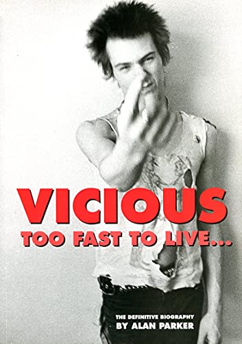 Imagen de archivo de Vicious: Too Fast to Live a la venta por ThriftBooks-Atlanta