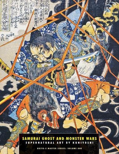 Stock image for Samurai Ghost and Monster Wars: Supernatural Art By Kuniyoshi (Ukiyo-e Master Series) for sale by dsmbooks