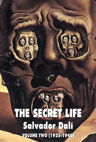 9781840686876: The Secret Life Volume Two: Salvador Dali' s Autobiography: 1925-1940