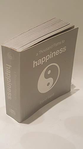 9781840720037: A Thousand Paths to Happiness (Thousand Paths series)