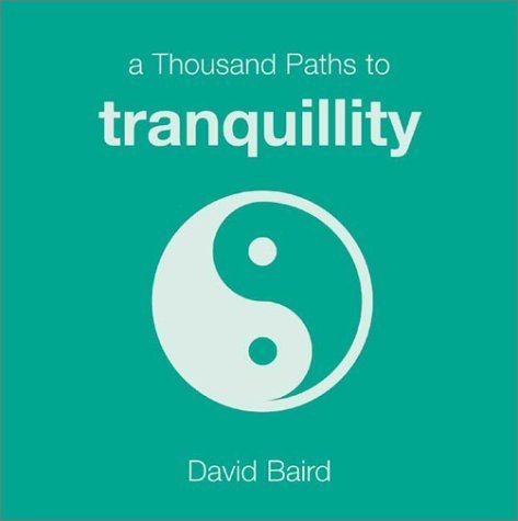 9781840720051: A Thousand Paths to Tranquility (Thousand Paths series)