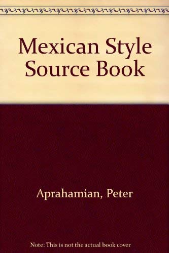 Stock image for Style Source: Mexico: Style Source Book for sale by AwesomeBooks