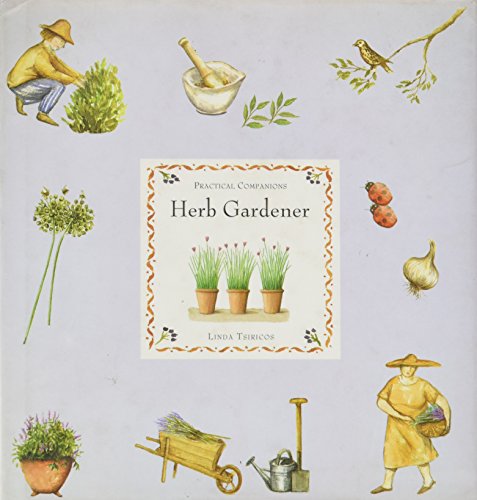 Imagen de archivo de Herb Gardener Practical Companion (Practical Companions) a la venta por Once Upon A Time Books