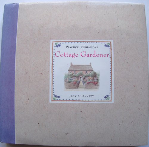 Imagen de archivo de Cottage Gardener (Practical Companions) a la venta por Half Price Books Inc.