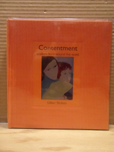 Stock image for Contentment: Wisdom from Around the World for sale by Idaho Youth Ranch Books