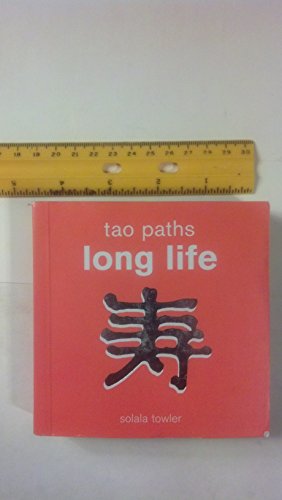 Stock image for Tao Paths: Long Life for sale by WorldofBooks