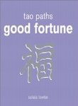 Stock image for Tao Paths: Good Luck for sale by MusicMagpie