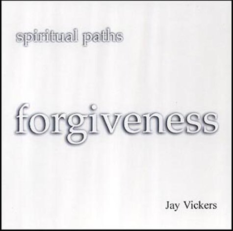 Beispielbild fr Spiritual Paths: Forgiveness zum Verkauf von medimops