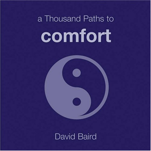 Imagen de archivo de A Thousand Paths to Comfort a la venta por Better World Books