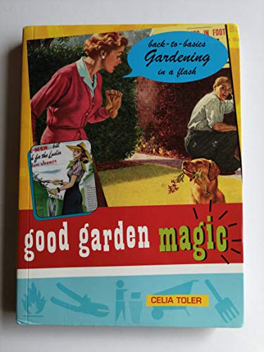 Beispielbild fr Good Garden Magic (Good Magic Series) zum Verkauf von WorldofBooks
