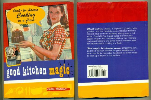 Good Kitchen Magic (Good Magic) (9781840724523) by Tennant, Carol