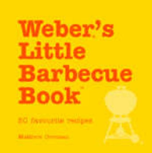 Stock image for Weber's Little Barbecue Book for sale by WorldofBooks