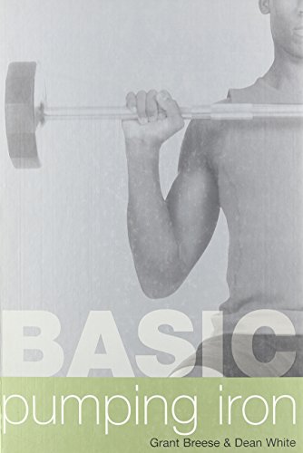 Stock image for Basic Pumping Iron for sale by ThriftBooks-Atlanta