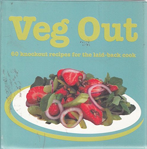 9781840725087: Veg Out:50 Ridiculously Easy Recip
