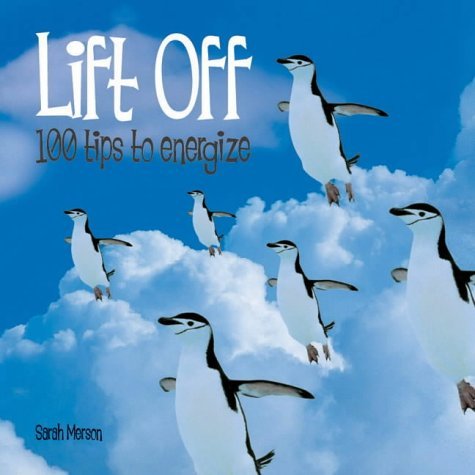 Beispielbild fr Lift off: 100 Tips to Energise zum Verkauf von Wonder Book