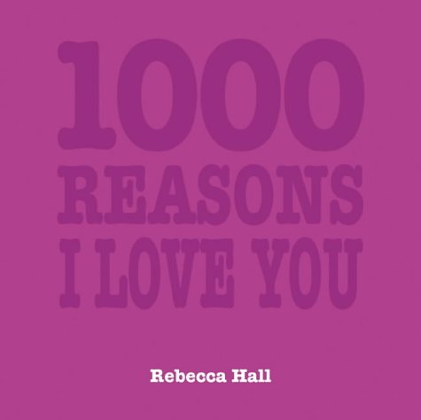 Beispielbild fr 1000 Reasons I Love You zum Verkauf von MusicMagpie
