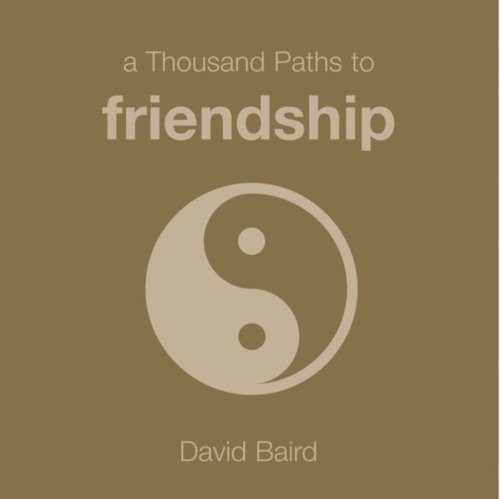 Imagen de archivo de 1000 Paths to Friendship (1000 Hints, Tips and Ideas) a la venta por HPB-Movies