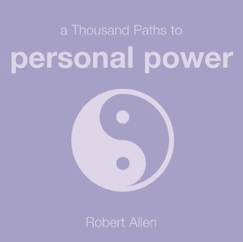 Stock image for 1000 Paths to Personal Power (Thousand Paths) for sale by SecondSale