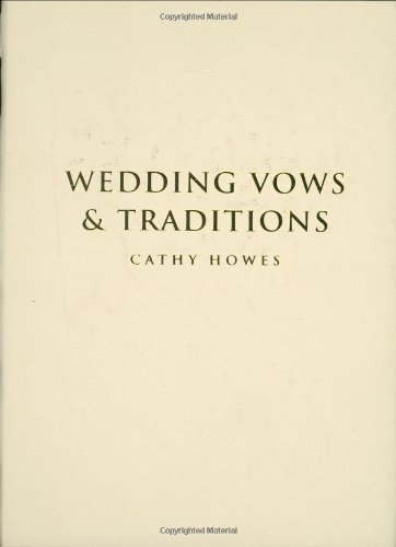 Beispielbild fr Wedding Vows And Traditions (1000 Hints, Tips and Ideas) zum Verkauf von AwesomeBooks