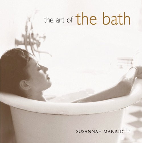 Beispielbild fr The Art of the Bath zum Verkauf von ThriftBooks-Atlanta